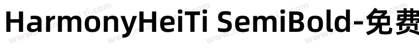 HarmonyHeiTi SemiBold字体转换